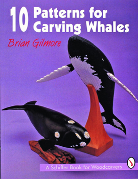 Paperback 10 Patterns for Carving Whales Book