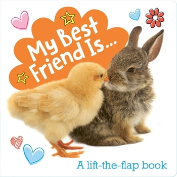 Board book My Best Friend Is...: A Lift-The-Flap Book