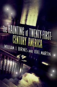 Hardcover The Haunting of Twenty-First-Century America Book
