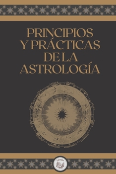 Paperback Principios Y Pr?cticas de la Astrolog?a [Spanish] Book