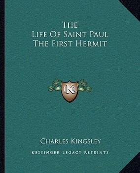 Paperback The Life Of Saint Paul The First Hermit Book