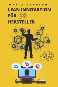 Lean Innovation Für Hersteller