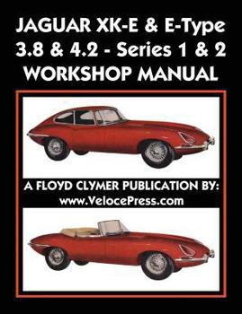 Paperback Jaguar Xk-E & E-Type 3.8 & 4.2 Series 1 & 2 Workshop Manual Book