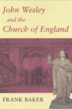 Paperback John Wesley and the Church of England Book