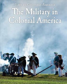 Library Binding The Military in Colonial America Book