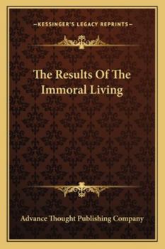 Paperback The Results Of The Immoral Living Book
