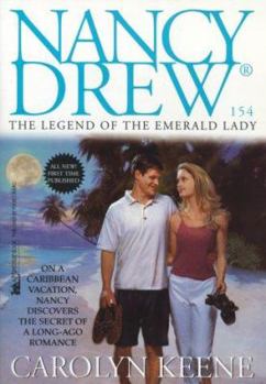 The Legend of the Emerald Lady (Nancy Drew, #154) - Book #154 of the Nancy Drew Mystery Stories