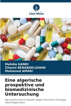 Eine algerische prospektive und biomedizinische Untersuchung (German Edition)