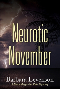 Paperback Neurotic November: A Mary Magruder Katz Mystery Book