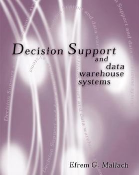 Hardcover Decision Support and Data Warehouse Systems Book