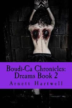 Paperback Boudi-Ca Chronicles: Dreams Book 2 Book