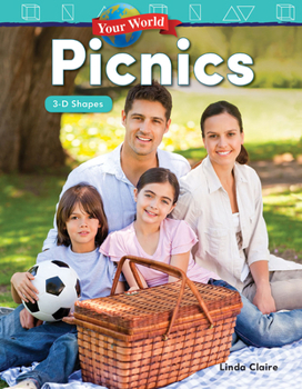 Paperback Your World: Picnics: 3-D Shapes Book