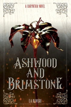 Paperback Ashwood and Brimstone: A Carynthia Novel: Book One Book