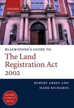 Paperback Blackstone's Guide to the Land Registration ACT 2002 Book