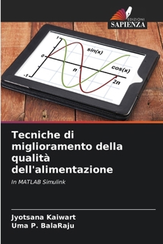 Tecniche di miglioramento della qualità dell'alimentazione (Italian Edition)