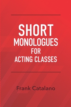 Paperback Short Monologues for Acting Classes Book