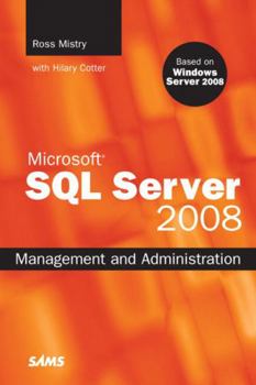 Paperback Microsoft SQL Server 2008 Management and Administration Book