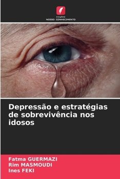 Paperback Depressão e estratégias de sobrevivência nos idosos [Portuguese] Book
