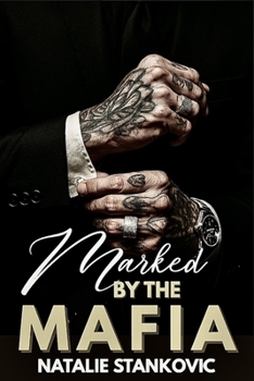 Paperback Marked By Mafia: A Dark Steamy Possesive Mafia Enemies to lovers Romance Book