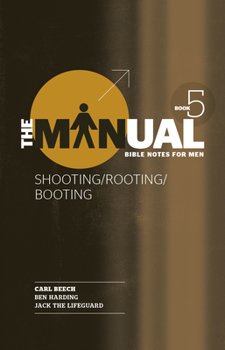 Paperback The Manual - Book 5 - Shooting/Rooting/Booting Book