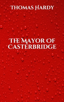 Paperback The Mayor Of Casterbridge Book