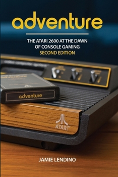 Paperback Adventure: The Atari 2600 at the Dawn of Console Gaming Book
