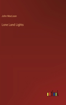 Hardcover Lone Land Lights Book