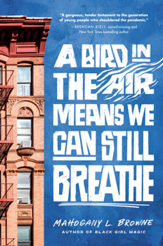 Hardcover A Bird in the Air Means We Can Still Breathe Book