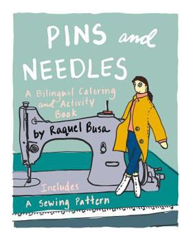 Paperback Pins and Needles: A Bilingual Coloring and Activity Book