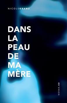 Paperback Dans la peau de ma mère [French] Book