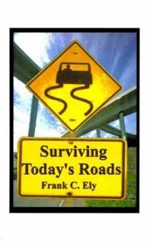 Paperback Surviving Today's Roads Book