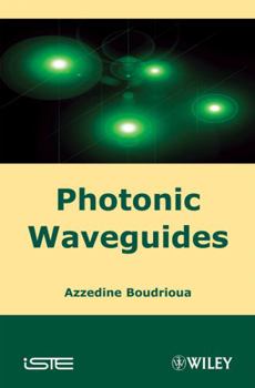 Hardcover Photonic Waveguides: Theory and Applications Book