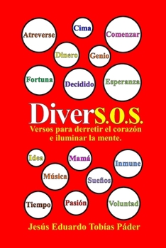 Paperback DiverS.O.S.: Versos para derretir el corazón e iluminar la mente [Spanish] Book