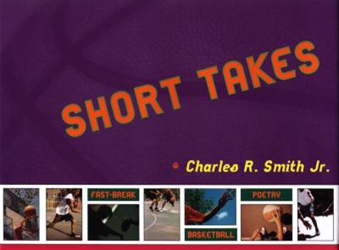 Hardcover Short Takes:Fast-Break Basketball Poetry: Fast-Break Poetry Book