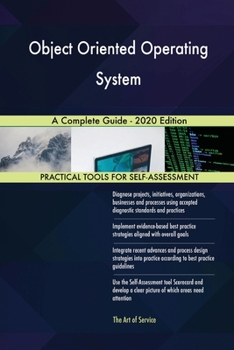 Paperback Object Oriented Operating System A Complete Guide - 2020 Edition Book
