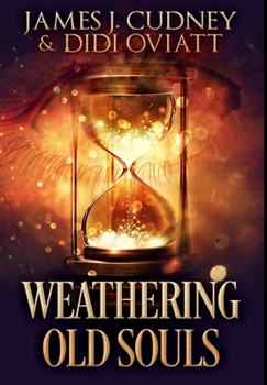 Hardcover Weathering Old Souls: Premium Hardcover Edition Book