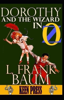 Paperback Dorothy and the Wizard in Oz Illustrated Book