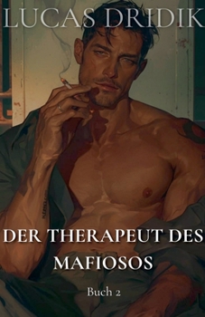 Der Therapeut des Mafiosos: Buch 2 (German Edition)
