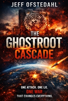 Paperback The GhostRoot Cascade: One Attack. One Lie. One War That Changes Everything Book