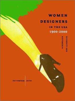 Women Designers in the USA, 1900-2000: Diversity and Difference