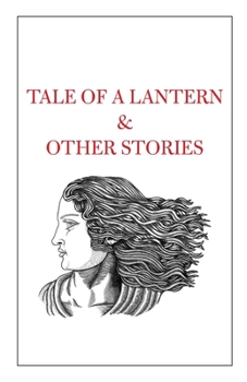 Paperback Tale of a Lantern & Other Stories Book