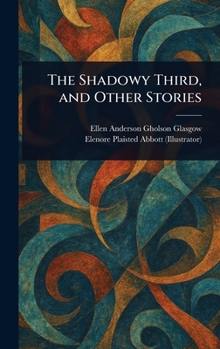 Hardcover The Shadowy Third, and Other Stories Book