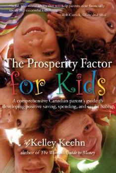 Paperback The Prosperity Factor for Canadian Kids Book