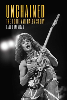 Hardcover Unchained: The Eddie Van Halen Story Book