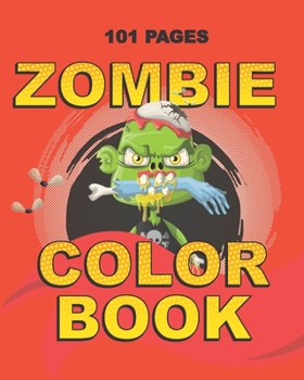 Paperback Zombie Color Book: Coloring Book for Teenagers and Adults - Calming Birthday Gift, Halloween Party Favor or Christmas Present for Son, Br Book