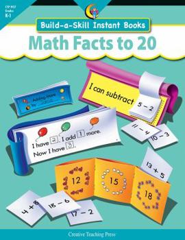 Paperback MATH FACTS TO 20, BUILD-A-SKILL INSTANT BOOKS Book