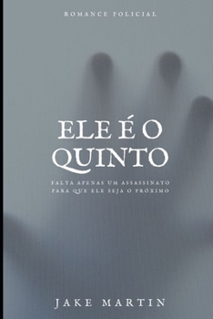 Paperback Ele é o Quinto [Portuguese] Book