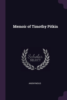 Paperback Memoir of Timothy Pitkin Book