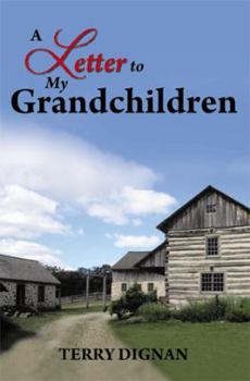 Paperback A Letter to My Grandchildren Book