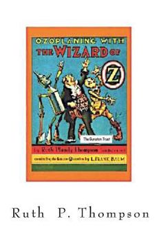 Ozoplaning With the Wizard of Oz: Oz - Volume 33